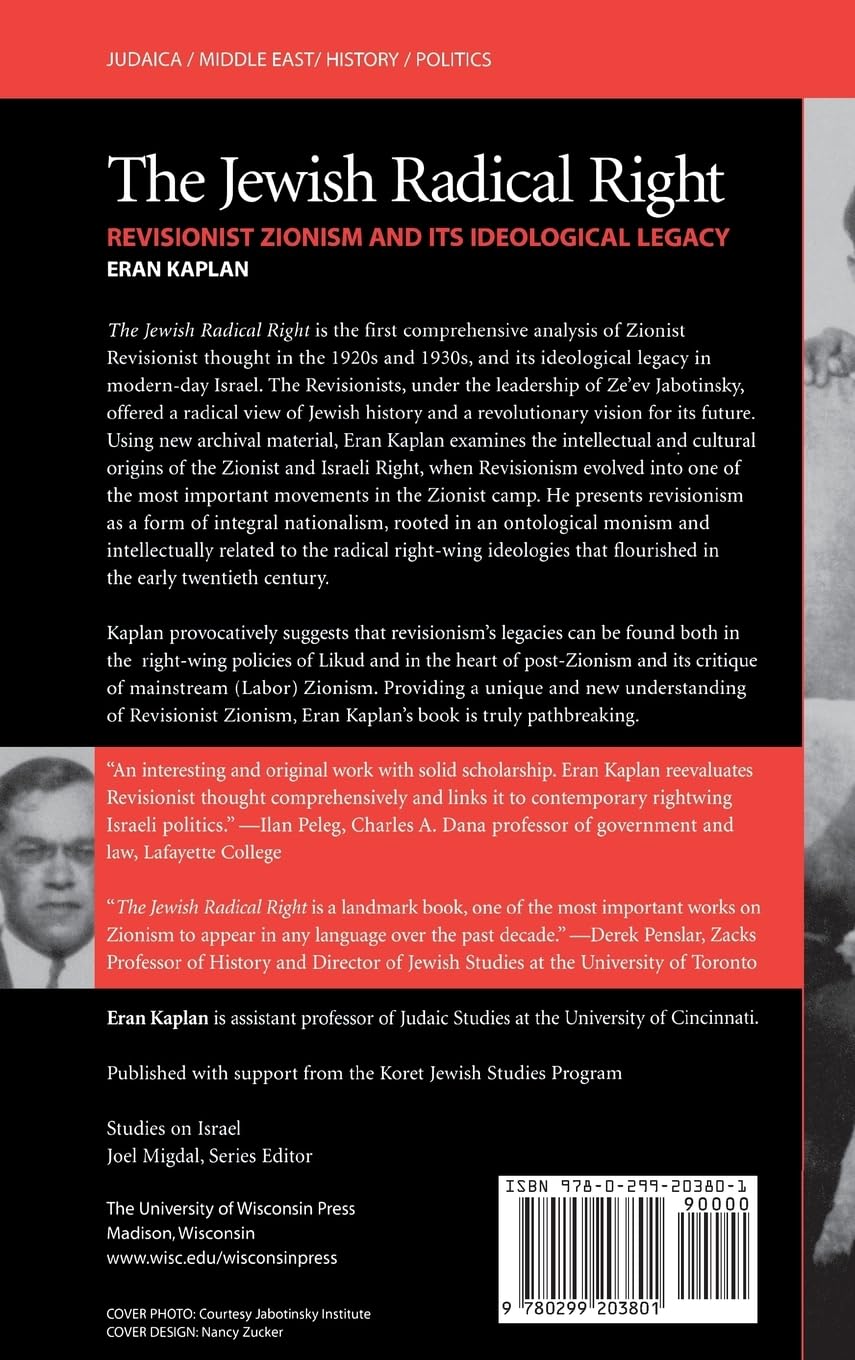 Jewish Radical Right: Revisionist Zionism and Its Ideological Legacy (Studies on Israel)