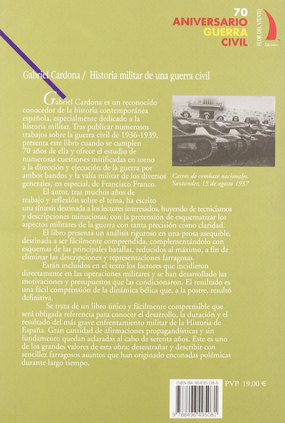 HISTORIA MILITAR DE UNA GUERRA CIVIL (70 ANIVERSARIO GUERRA CIVIL)