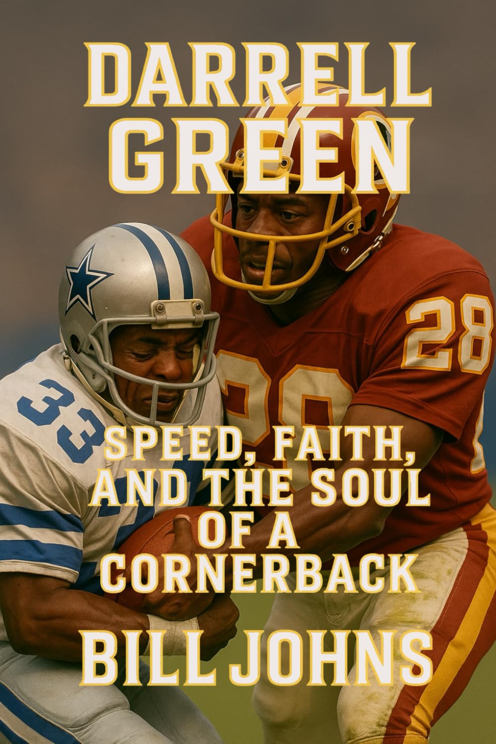 Darrell Green: Speed, Faith, and the Soul of a Cornerback (Legends of the Lineup: Icons in American Sport)      Paperback – September 9, 2025