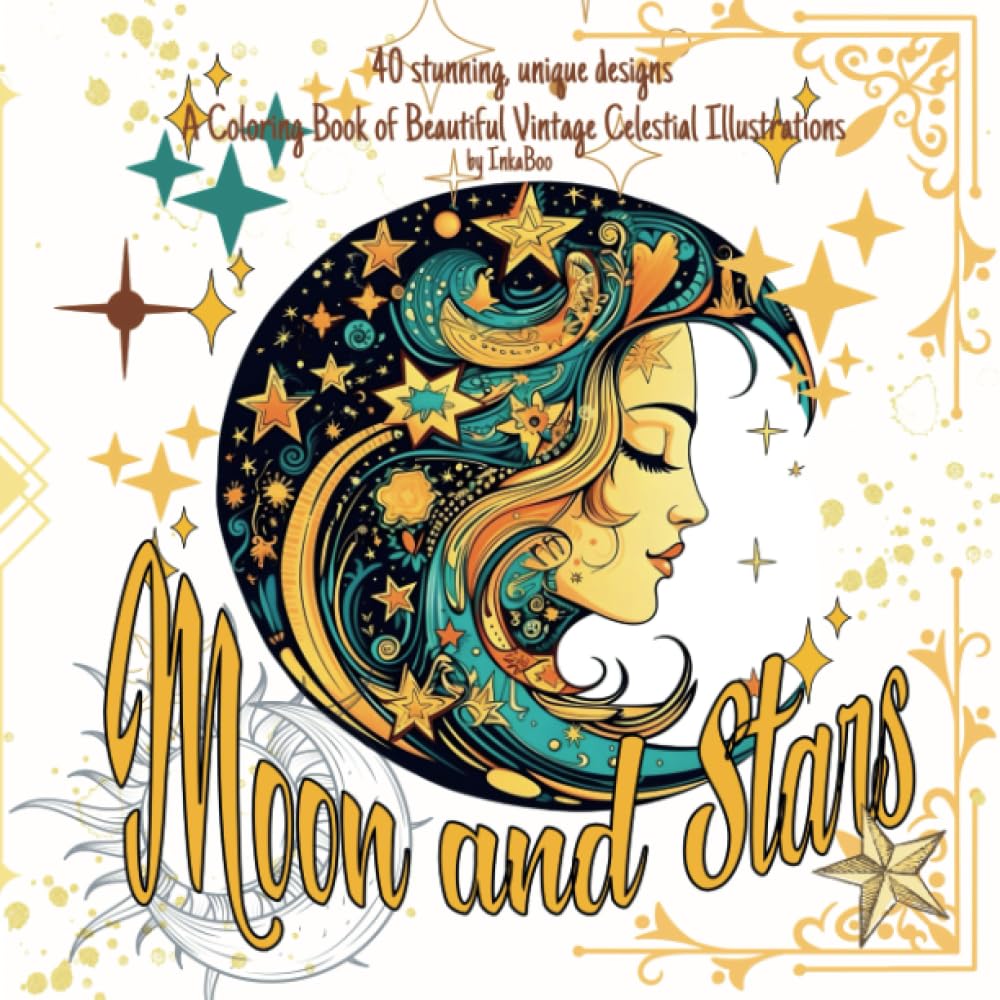 Moon and Stars: A Coloring Book of Beautiful Vintage Celestial Illustrations