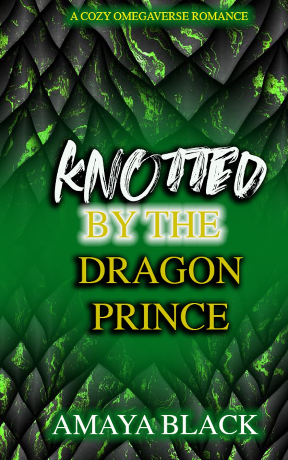 Knotted by the Dragon Prince: A Cozy Omegaverse Romance