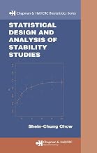 Statistical Design and Analysis of Stability Studies (Chapman & Hall/CRC Biostatistics Series)