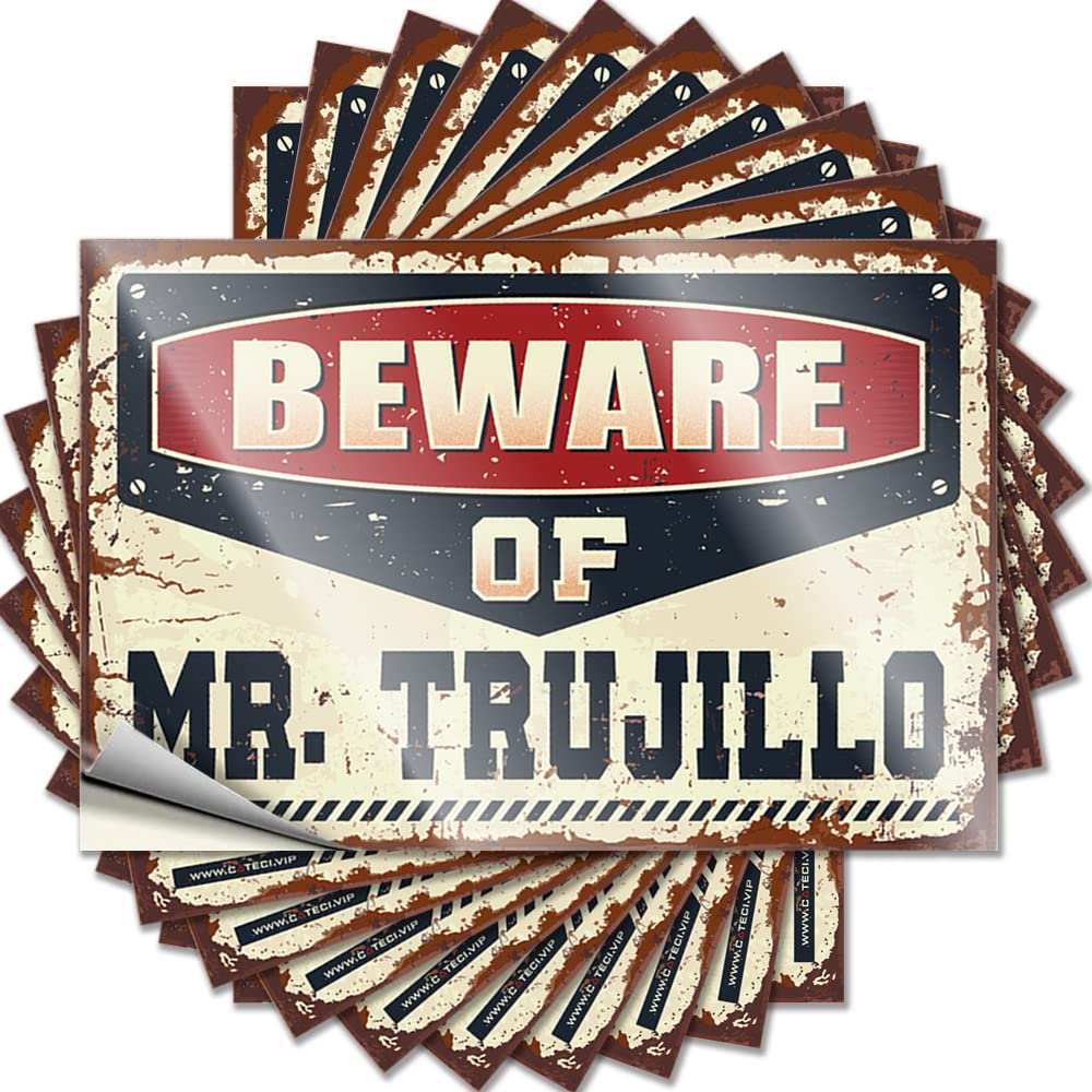 Beware of Mr. Trujillo Boys Plastic - Decal Case Waterproof Decal(6X9CM)