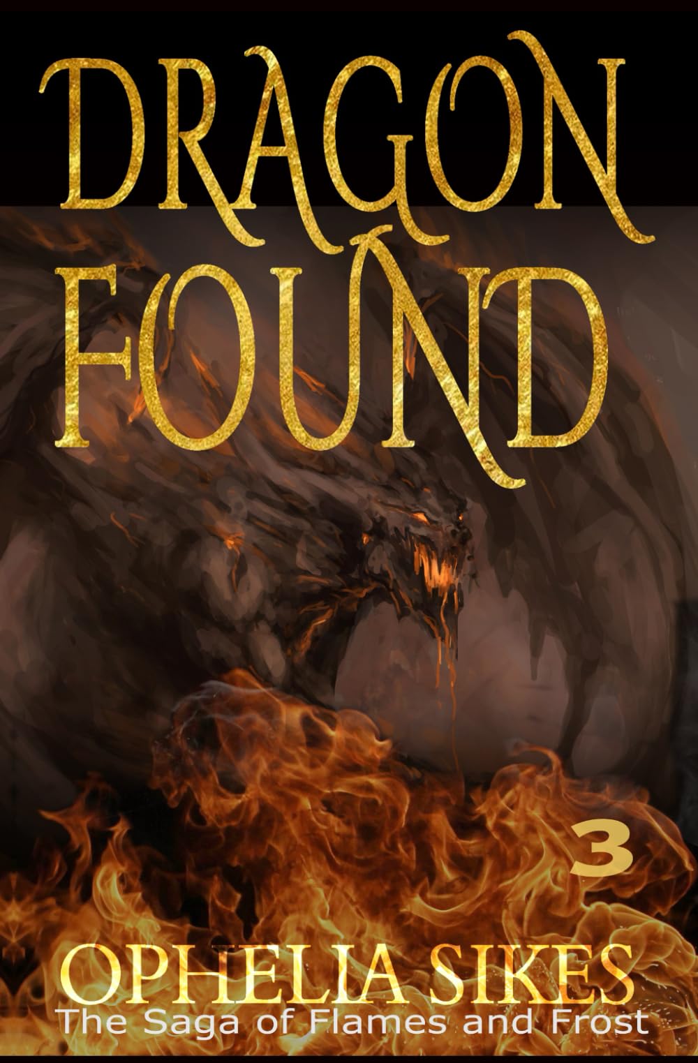 Dragon Found - A Fantasy Romantic Suspense Novella (The Saga of Flames and Frost)