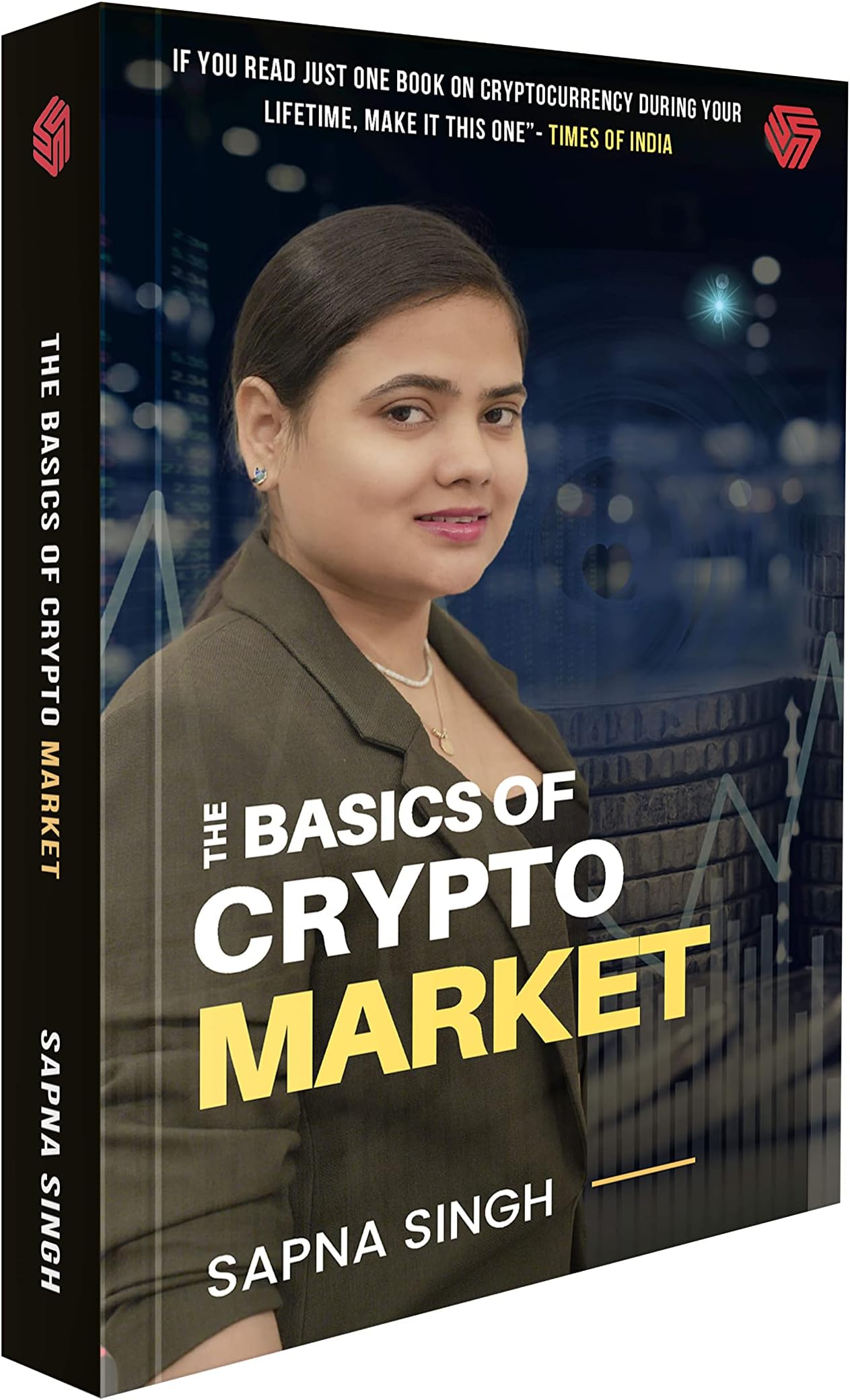 The Basic Of Crypto Market | Sapna Singh