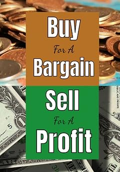 Buy For A Bargain, Sell For A Profit Catalog & Track the Items You Buy to Sell for a Profit.
