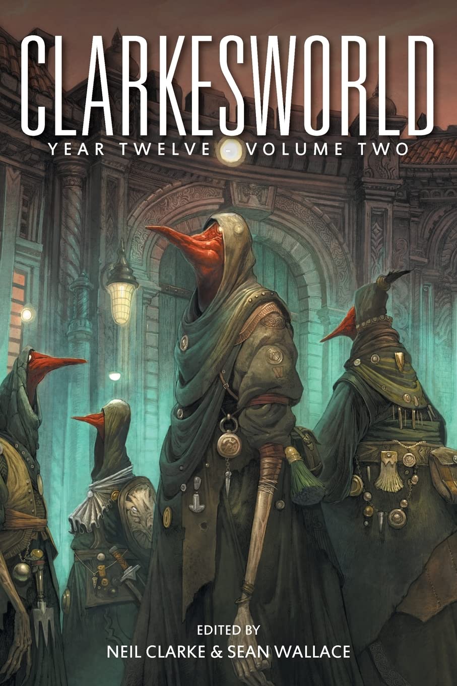 Clarkesworld Year Twelve: Volume Two (Clarkesworld Anthology)