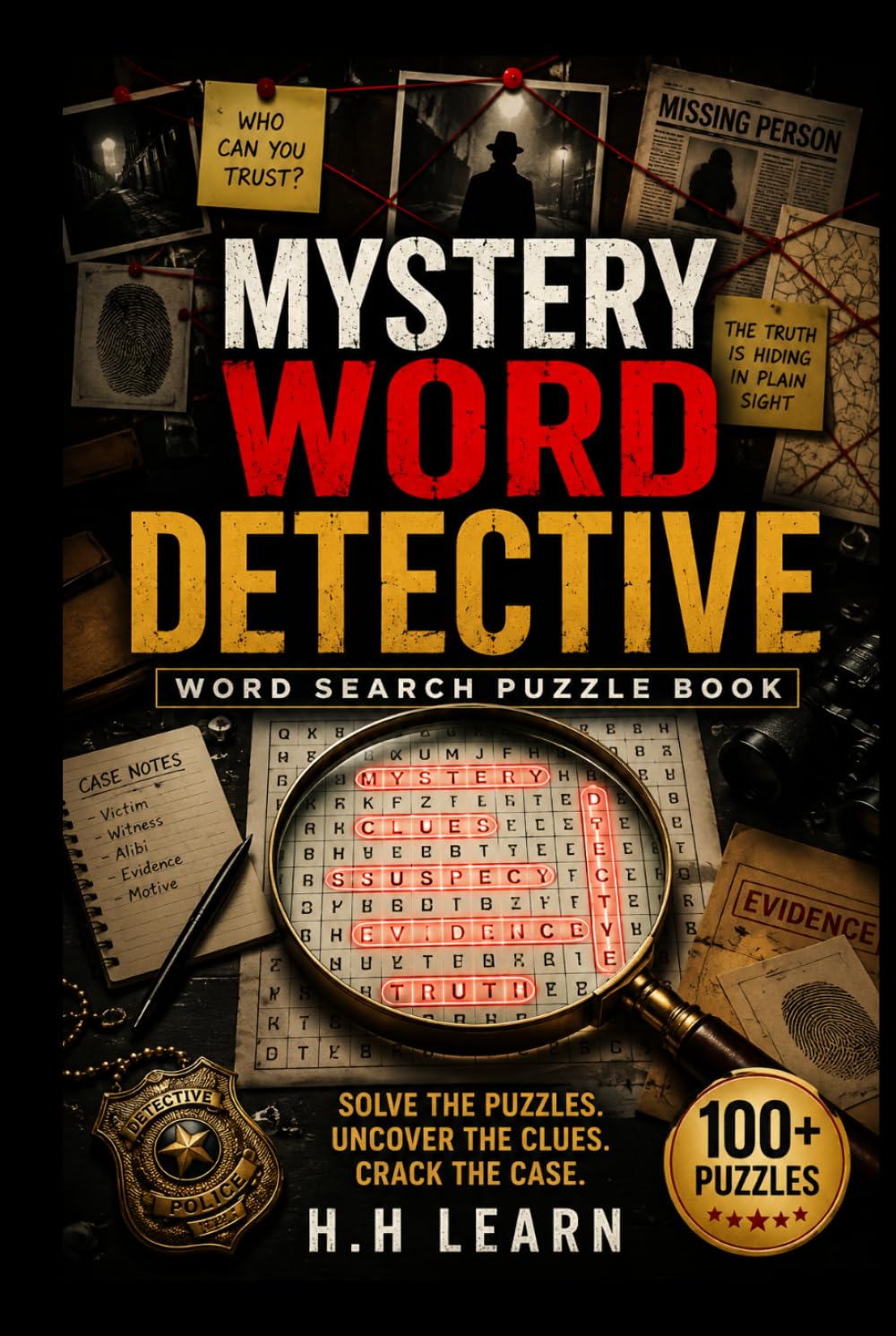 Mystery Word Detective: Solve Crime Cases Through Word Search Puzzles,100 Word Search Puzzles