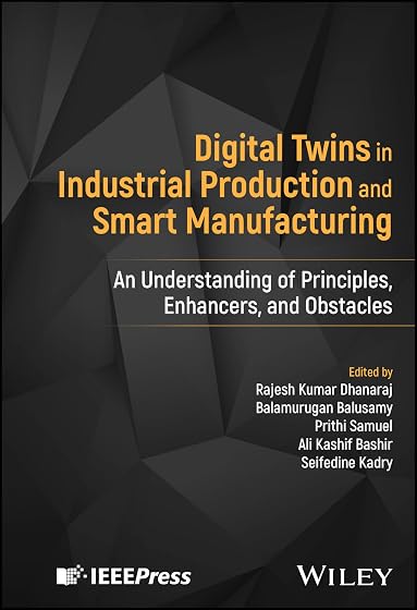 Digital Twins In Industrial Production And Smart Manufacturing