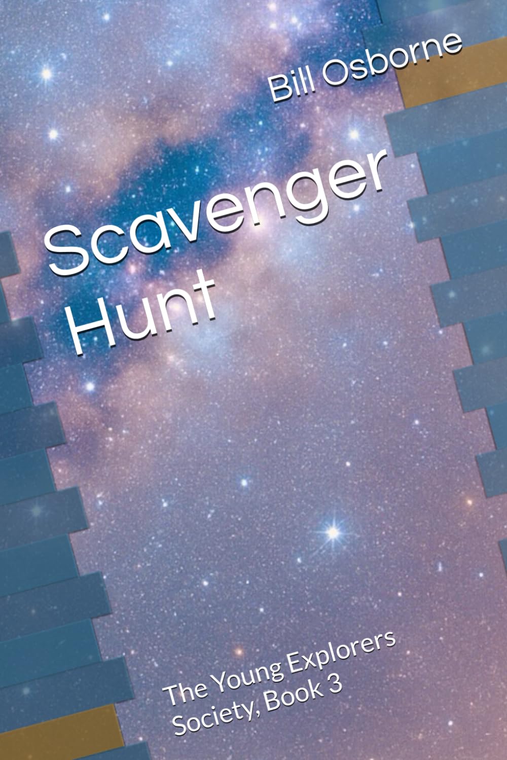 Scavenger Hunt: The Young Explorers Society, Book 3 (Young Explorers Society Mystery Series)