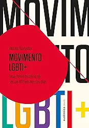 Movimento LGBTI+: Uma breve história do século XIX aos nossos dias
