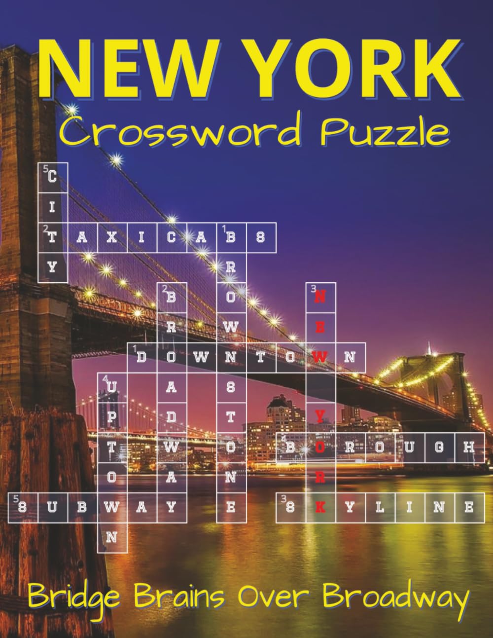 New York Crossword Puzzle Book - Large Print: Crossword Puzzles with Easy-to-Read Clues about New York Landmarks, Neighborhoods, and Culture, 8.5x11 ... New York gift for vacations and downtime.