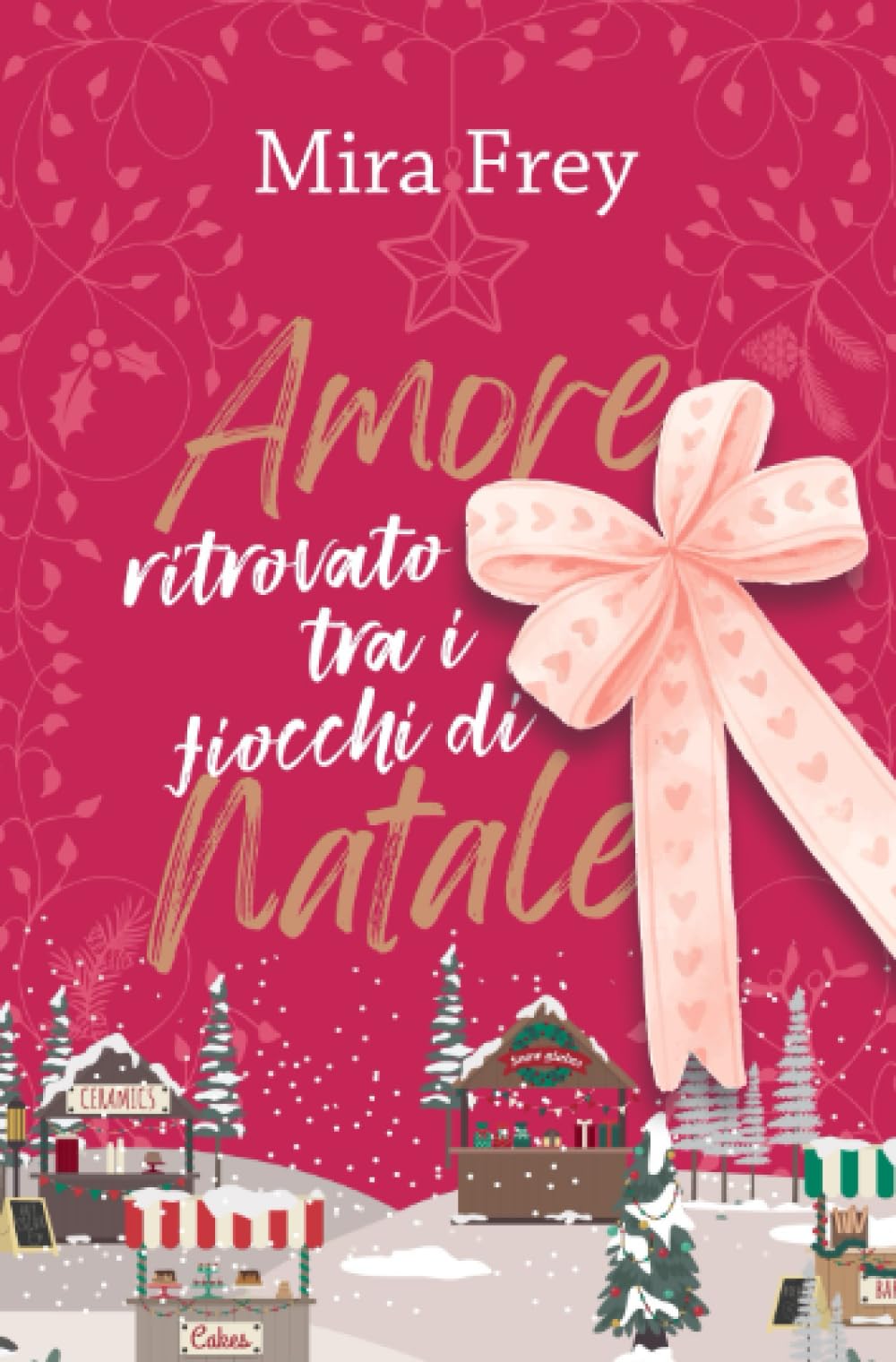 Amore ritrovato tra i fiocchi di Natale