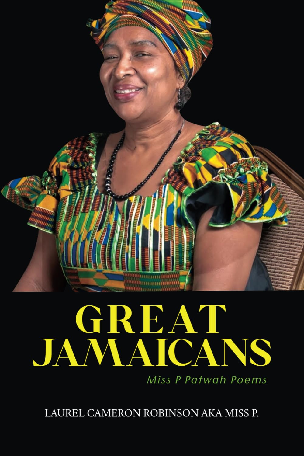 Great Jamaicans: Miss P Patwah Poems