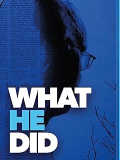 What He Did