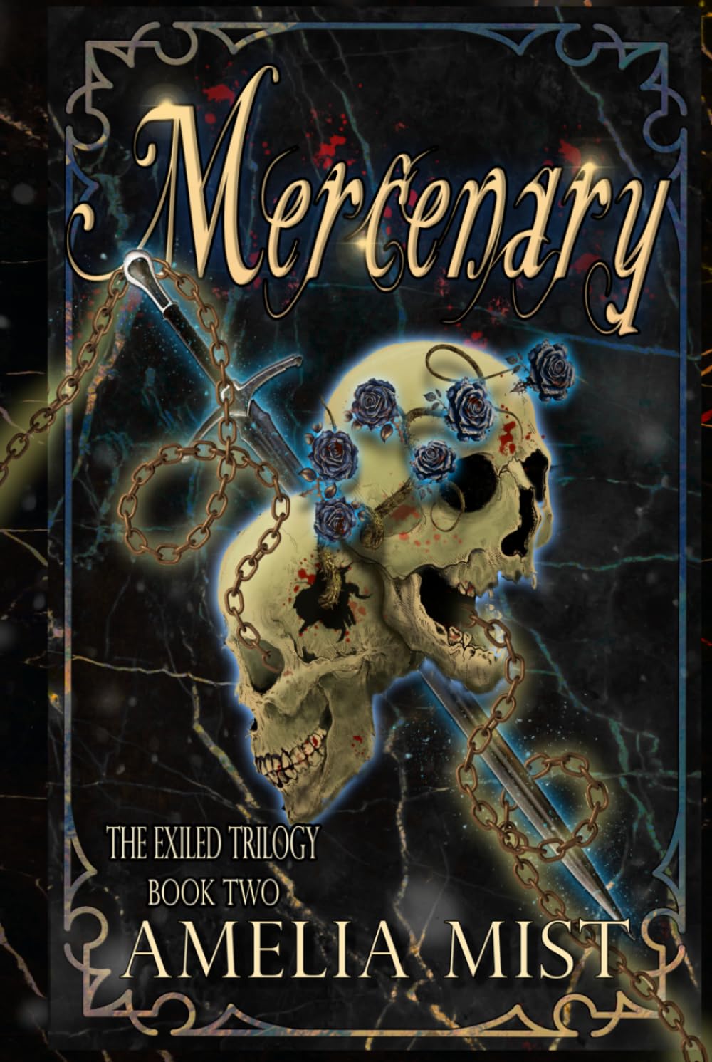 Mercenary: A Dark Fantasy Romance (The Exiled Trilogy)