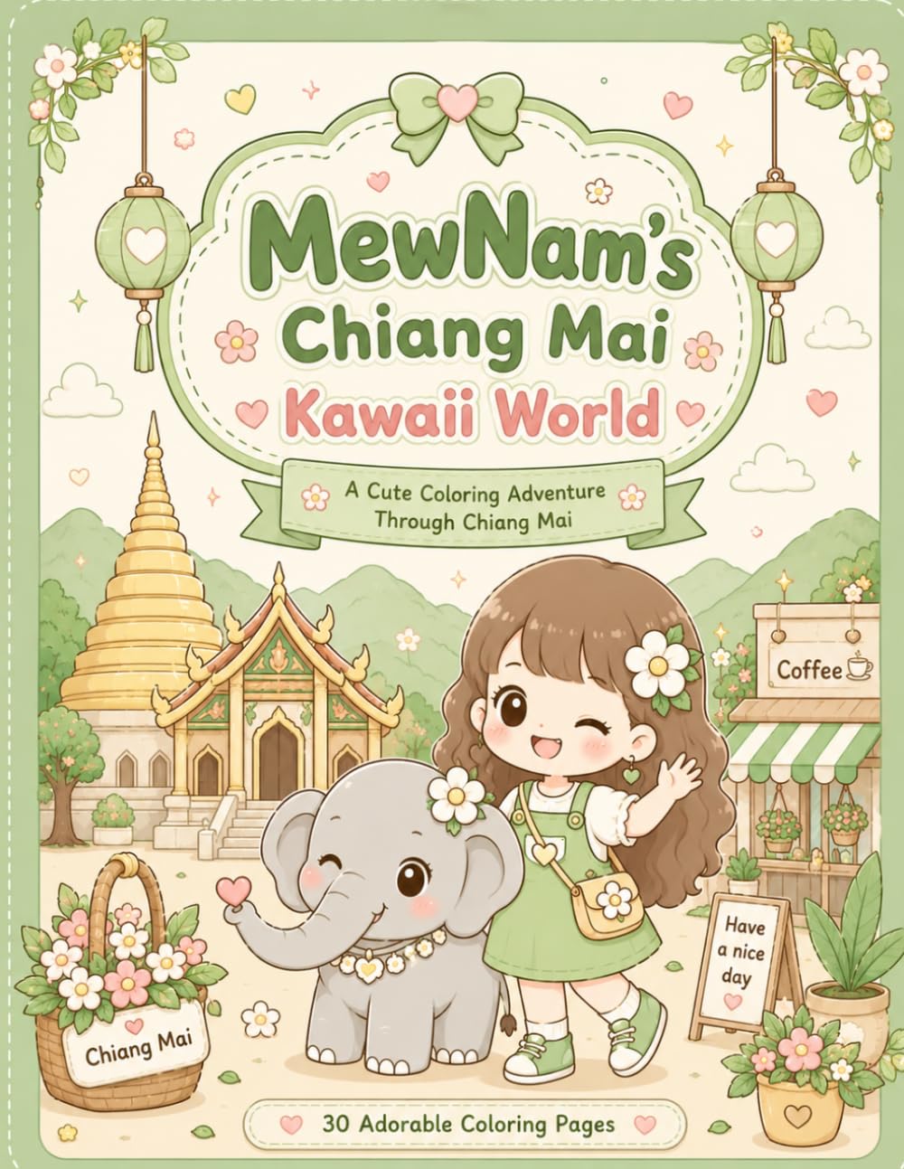 MewNam’s Chiang Mai Kawaii World: A Cute Coloring Adventure Through Chiang Mai