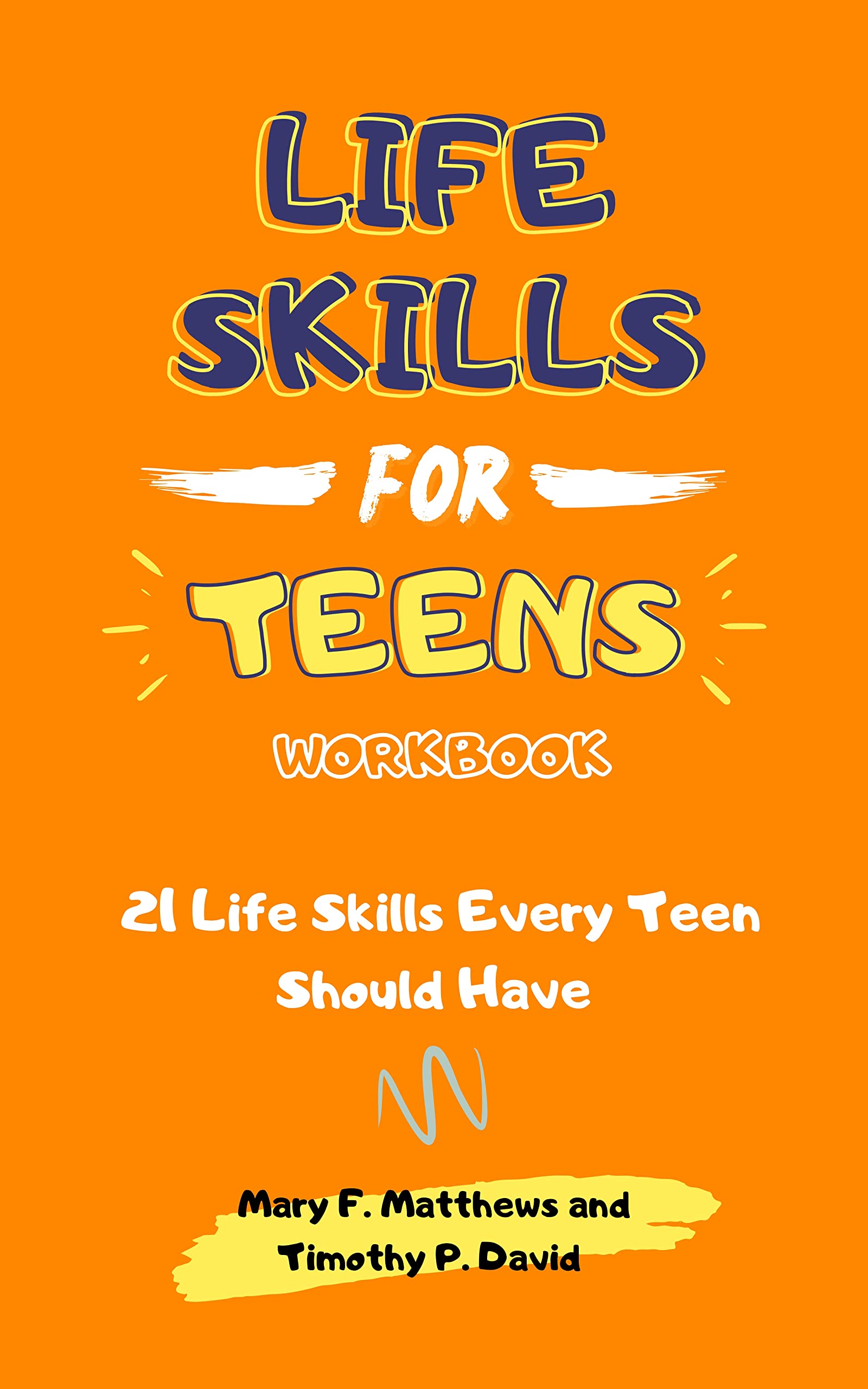 Buy Life Skills for Teens Workbook 21 Life Skills Every Teen Should