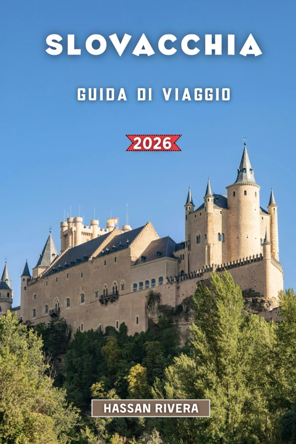 SLOVACCHIA GUIDA DI VIAGGIO 2026
