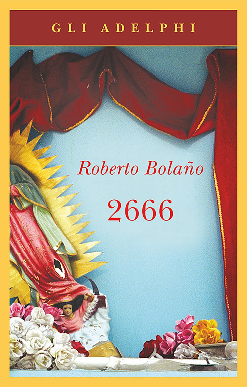 2666 LA Parte Dei Delitti LA Parte DI Arcimboldi