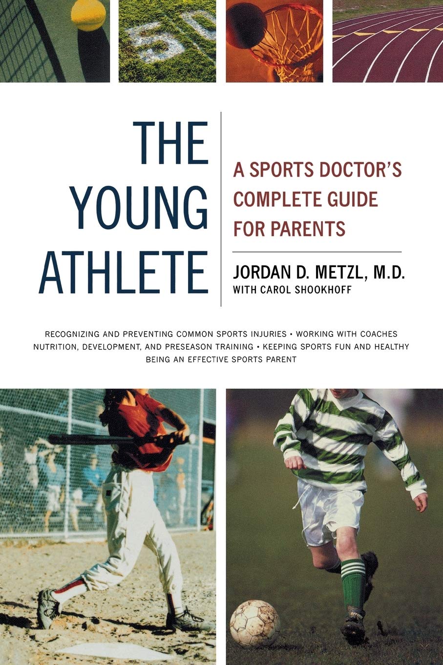 The Young Athlete by Carol Shookhoff, Jordan D Metzl - 9780316738651