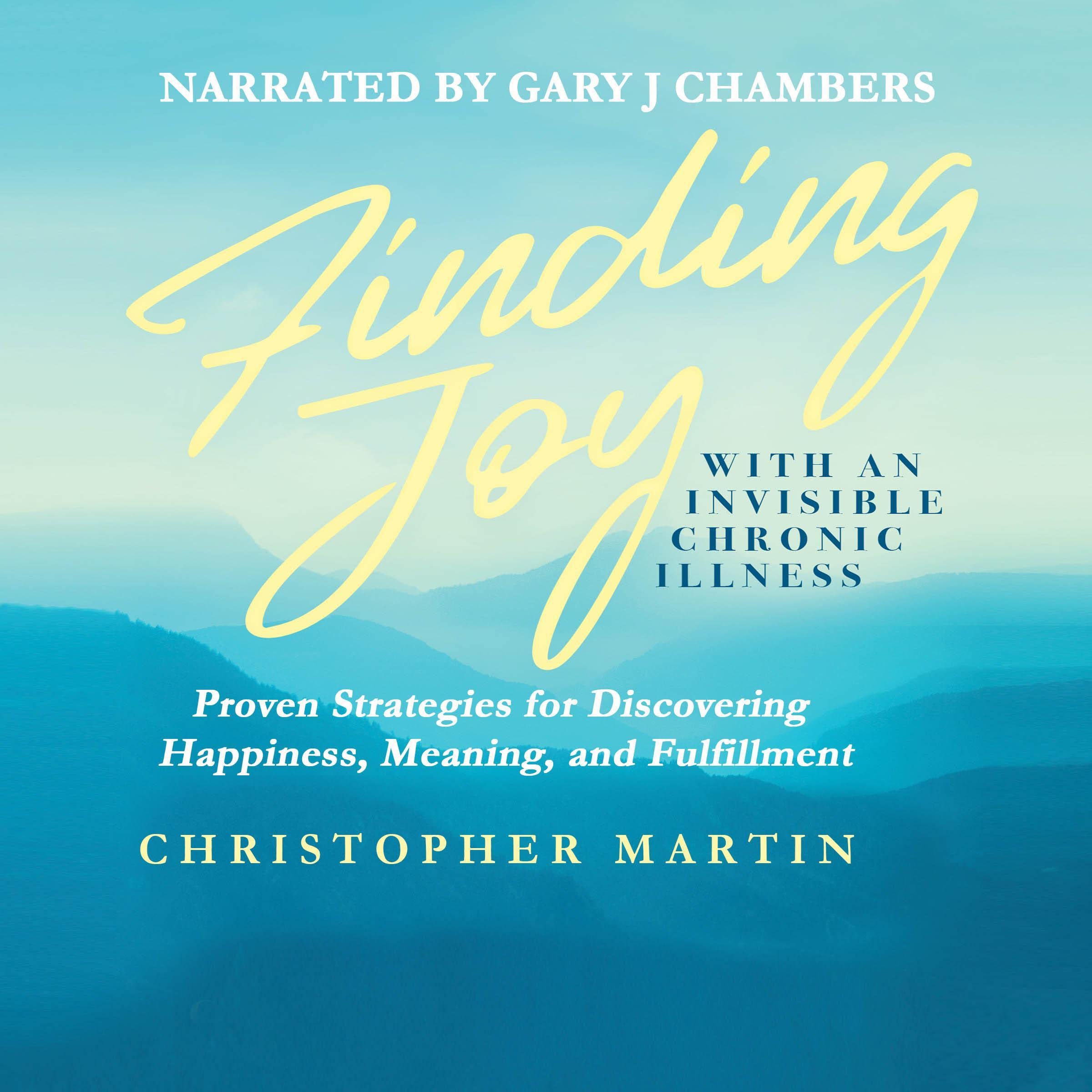 Finding Joy with an Invisible Chronic Illness