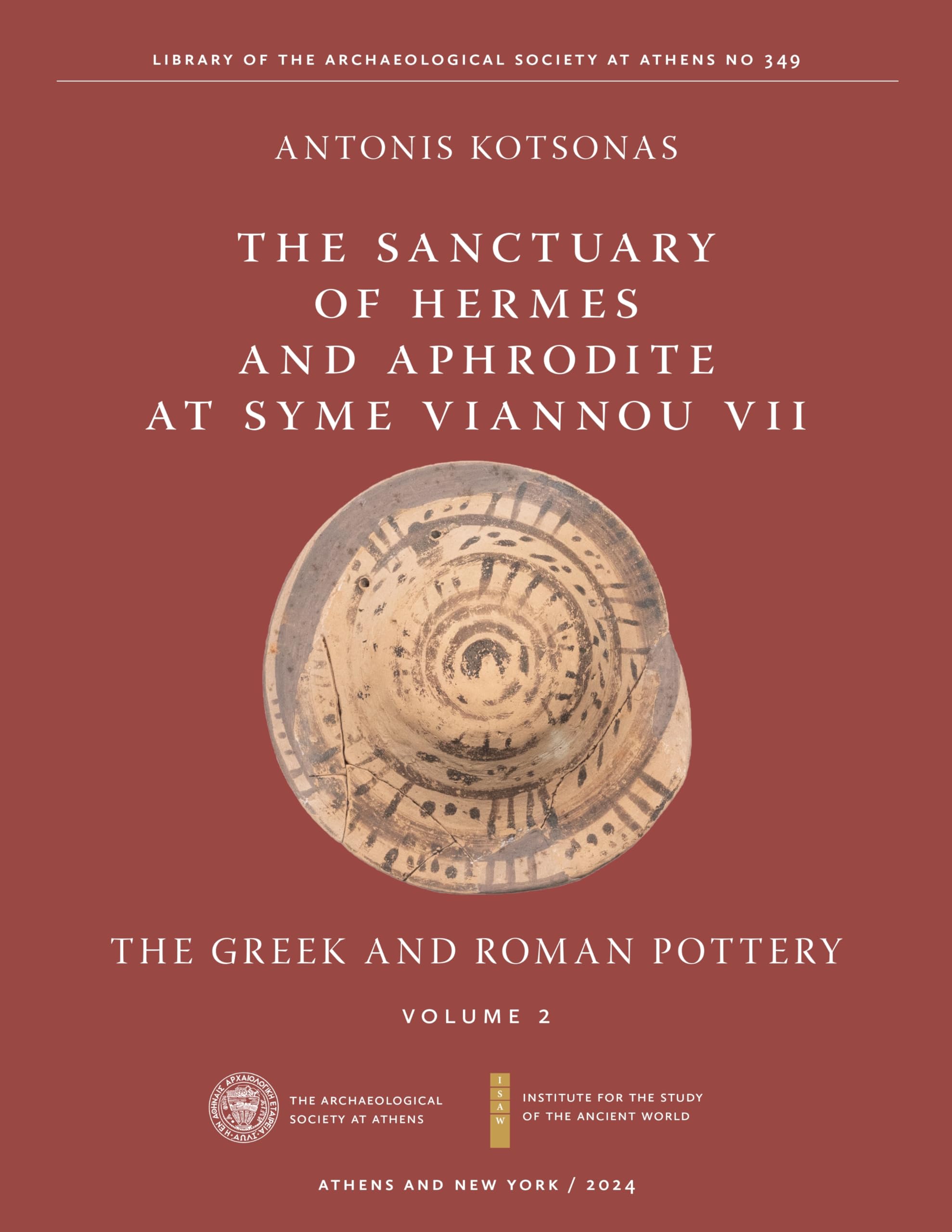 The Greek and Roman Pottery Syme Viannou VII Vol 2 ISAW Monographs archéologie