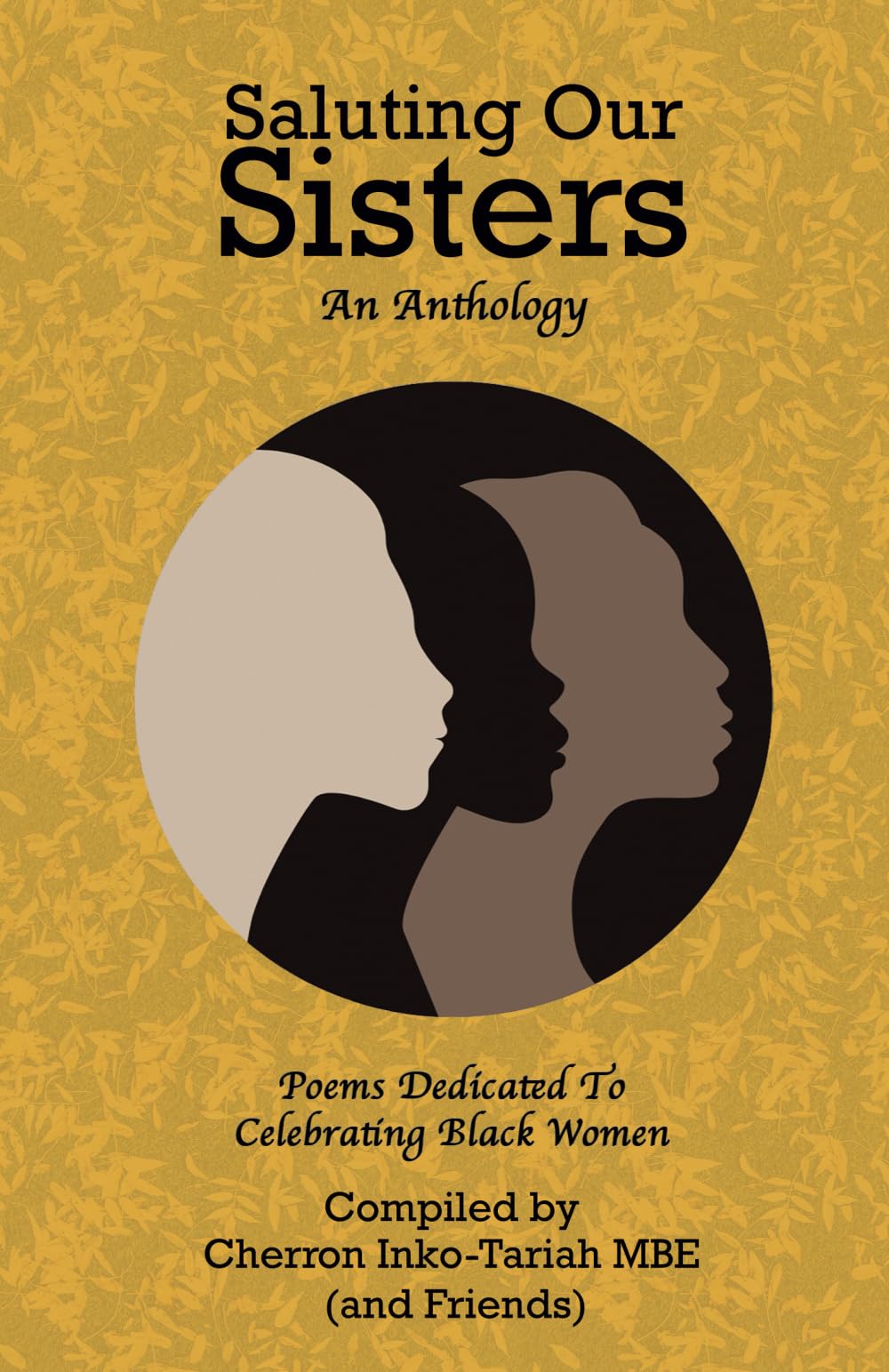 Image for Saluting Our Sisters : An Anthology: Poems Dedicated To Celebrating Black Women