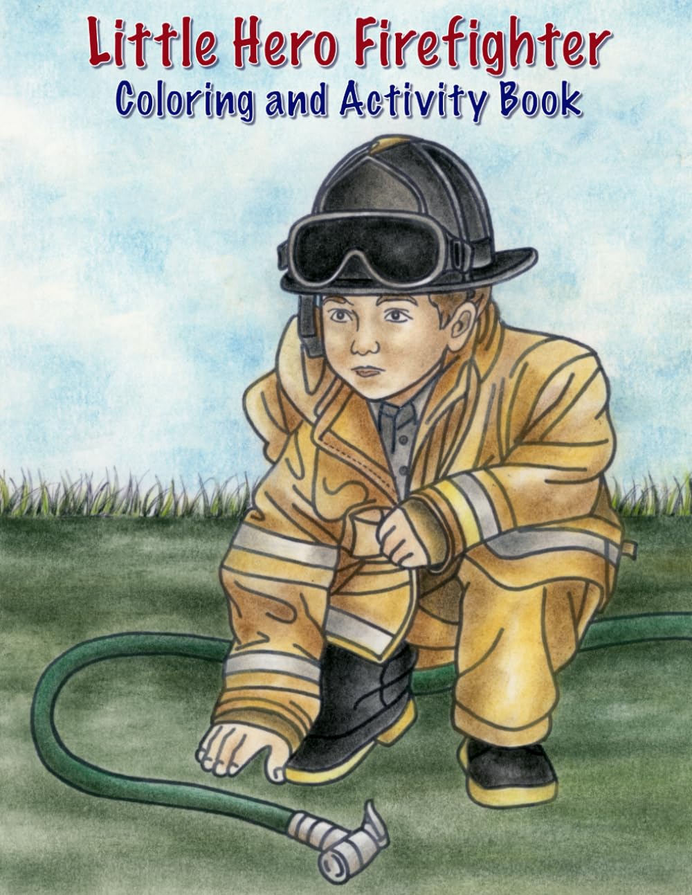 Little Hero Firefighter Coloring and Activity Book