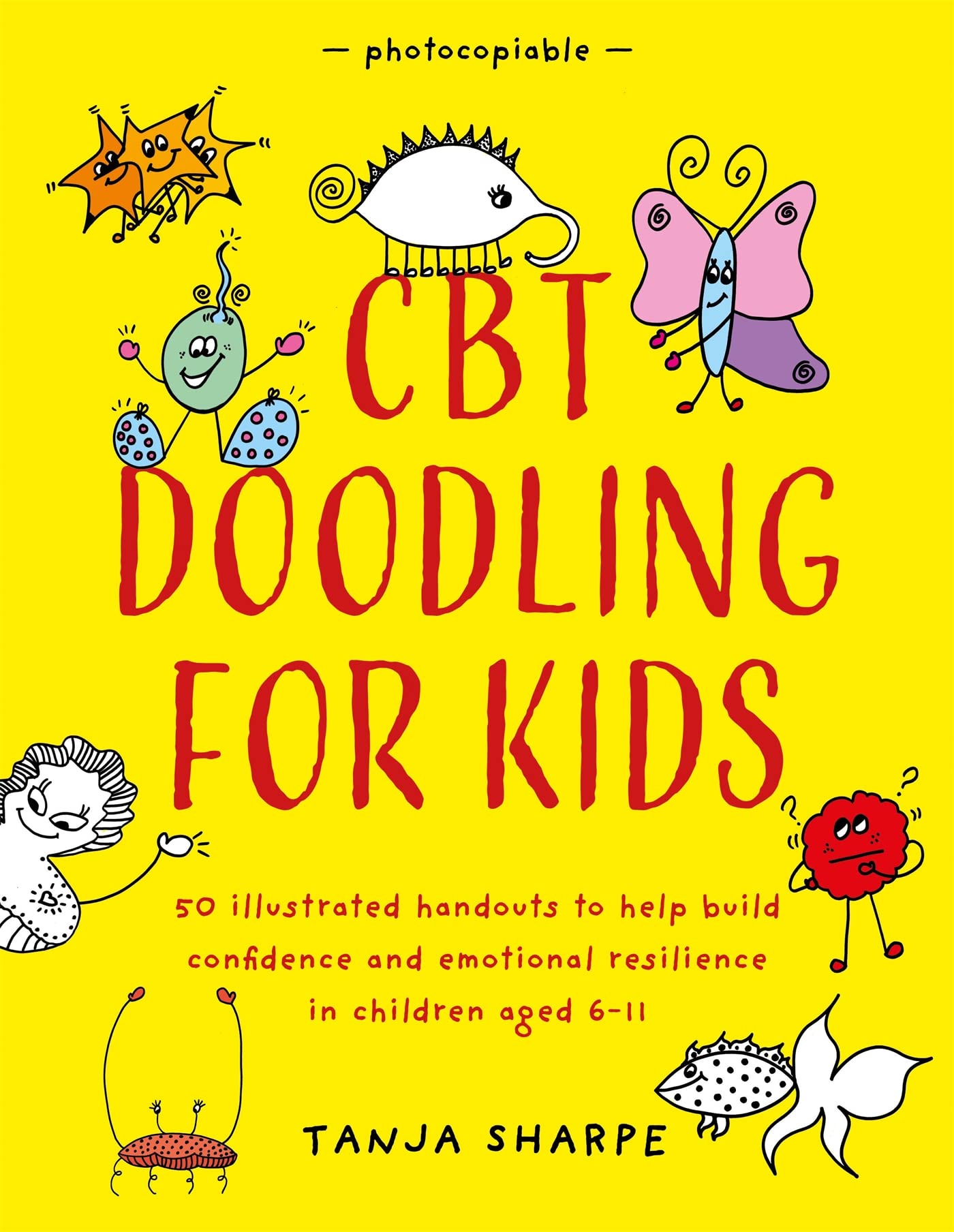 CBT Doodling for Kids by Tanja Sharpe (Paperback Book)