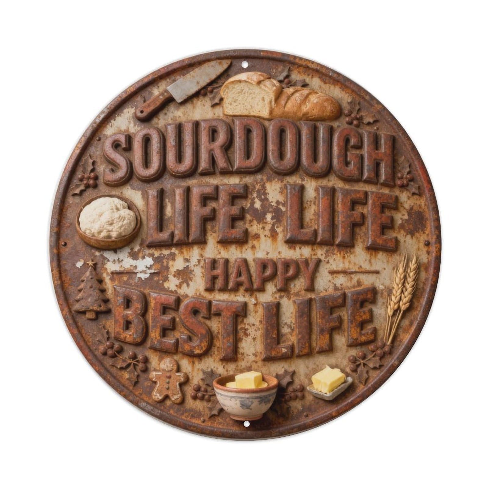 SOURDOUGH LIFE BEST LIFE Metal Tin Sign Plaque