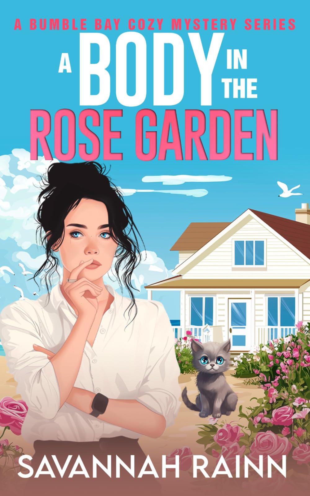 A Body in the Rose Garden: A Bumble Bay Cozy Mystery Series