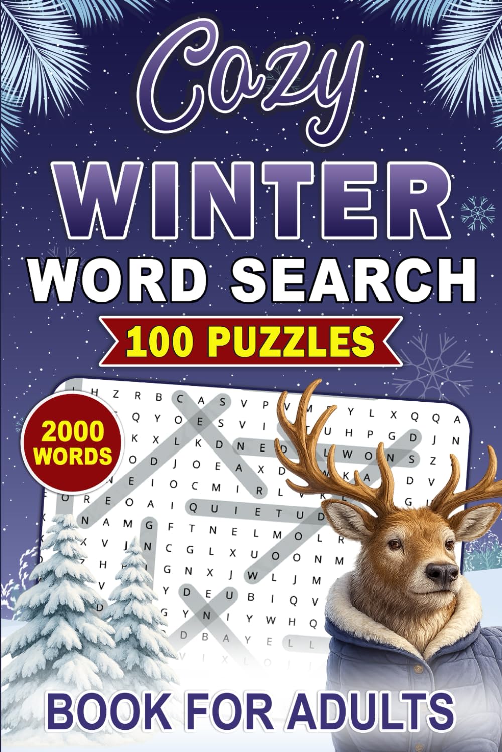 Cozy Winter Word Search Puzzle Book: 100 Cozy Holiday Word Puzzles for a Relaxing Seasonal Escape