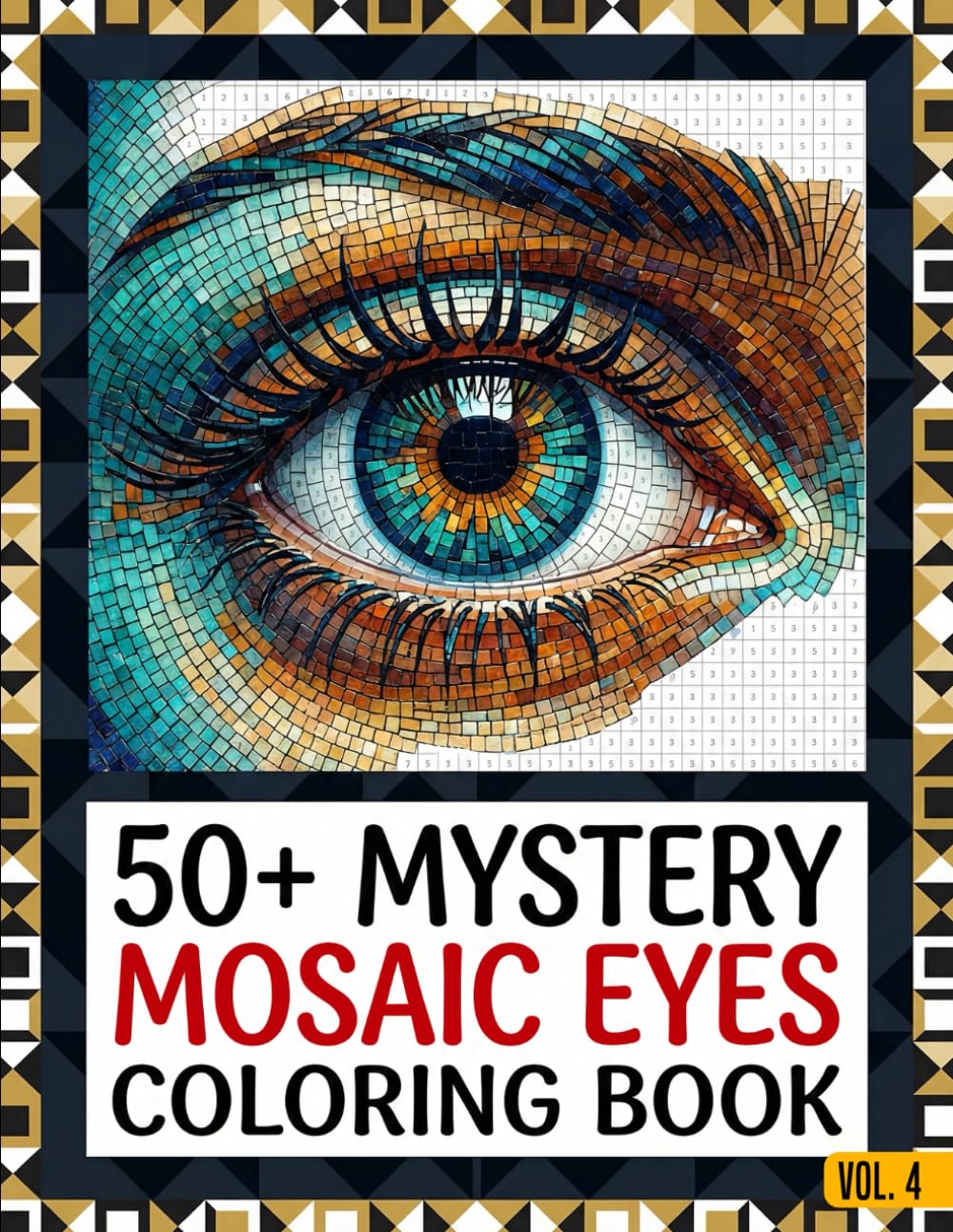 Mystery Mosaic Eyes Coloring Book for Adults: Relaxing Pixel Mosaic Eye Illustrations to Reveal, Color & Discover • Stress-Relieving Mystery Art Pages for Adults & Teens
