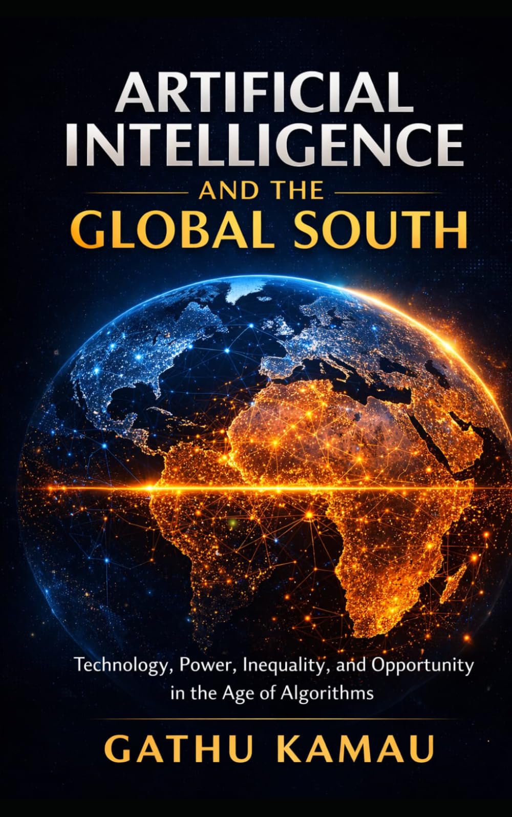 Artificial intelligence and the Global South: Power, Inequality, and the Future of Digital Sovereignty