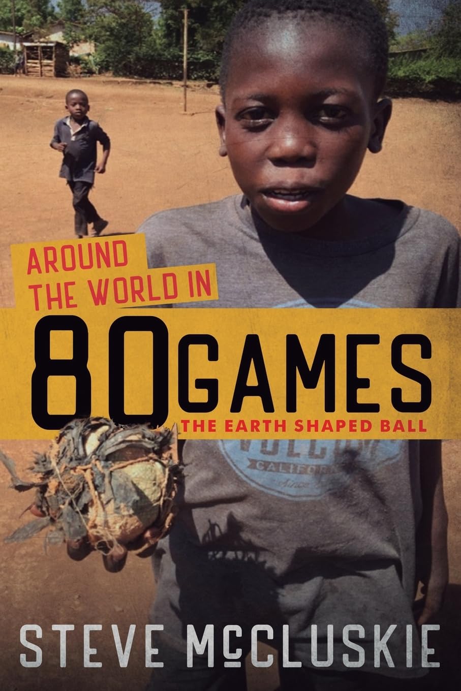 Around the World in 80 Games: The Earth Shaped Ball
