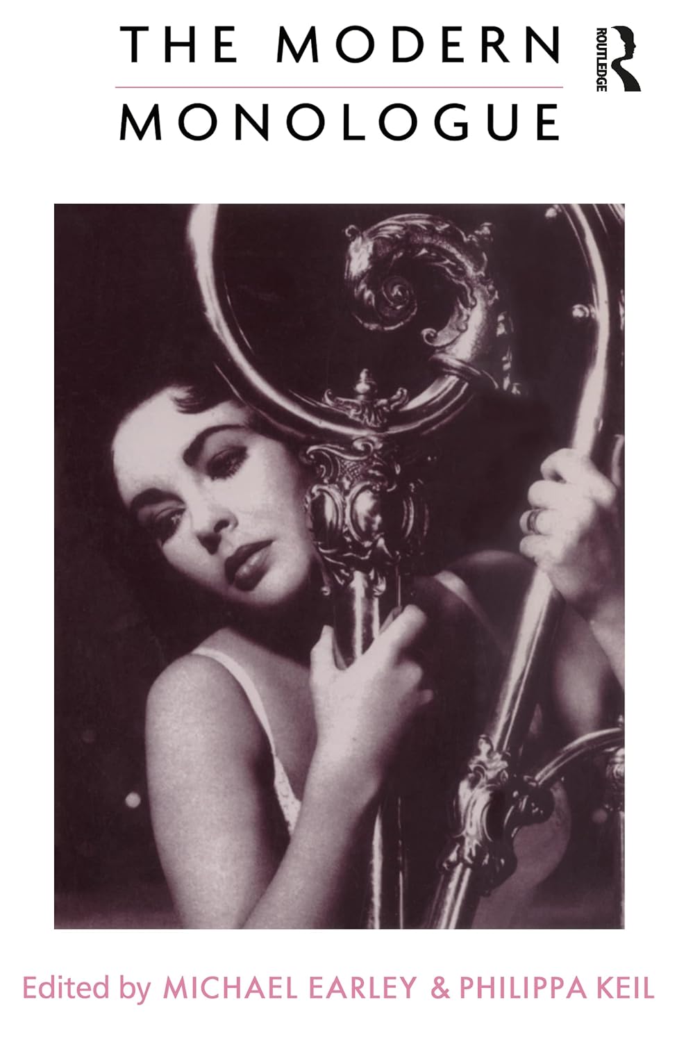 The Modern Monologue: Women      1st Edition, Kindle Edition