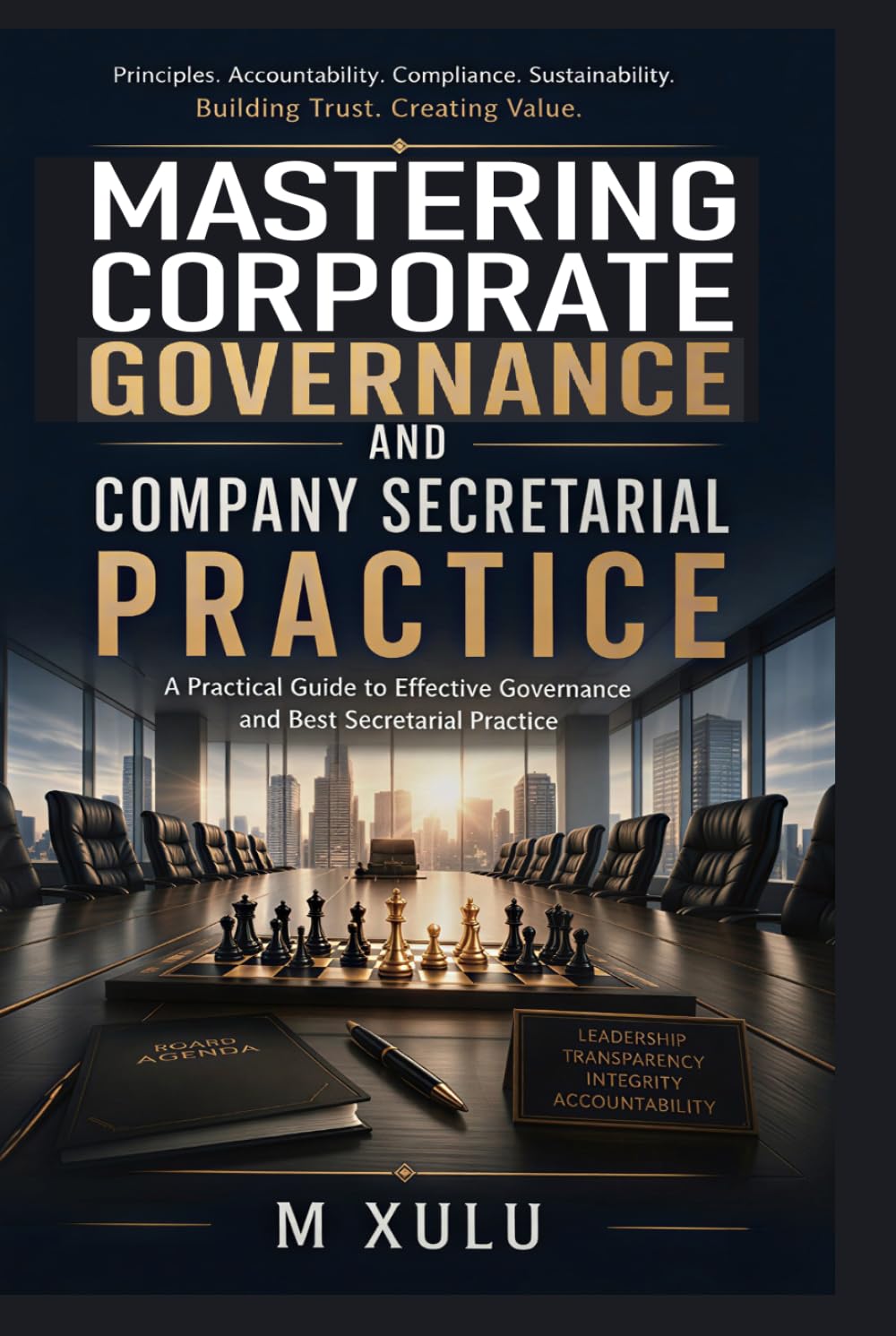 Mastering Corporate Governance and Company Secretarial Practice: Good corporate governance using compliance systems