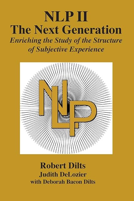 Portada de NLP II: The Next Generation: Enriching the Study of the Structure of Subjective Experience