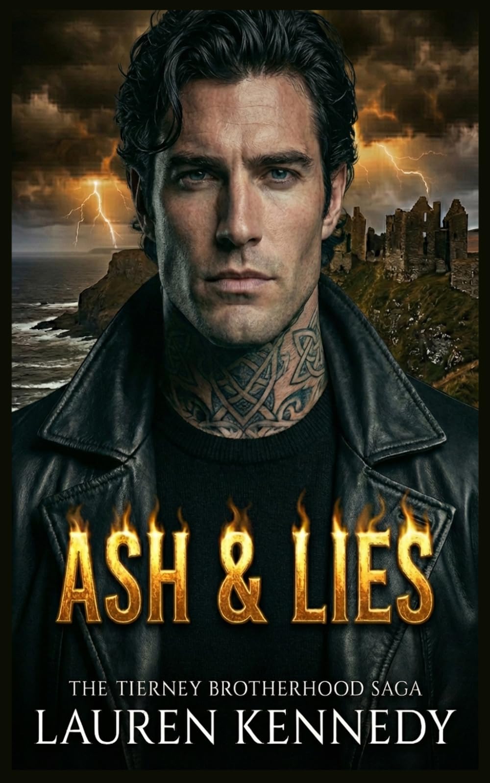 Ash & Lies: A Dark Mafia Romance (The Tierney Brotherhood Saga)