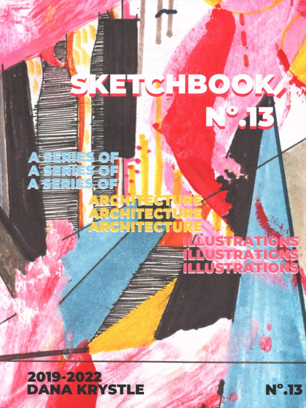 Sketchbooks Architecture Illustrations №13 Dana Krystle, livre de dessin de perspective urbaine