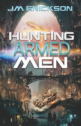 Hunting Armed Men