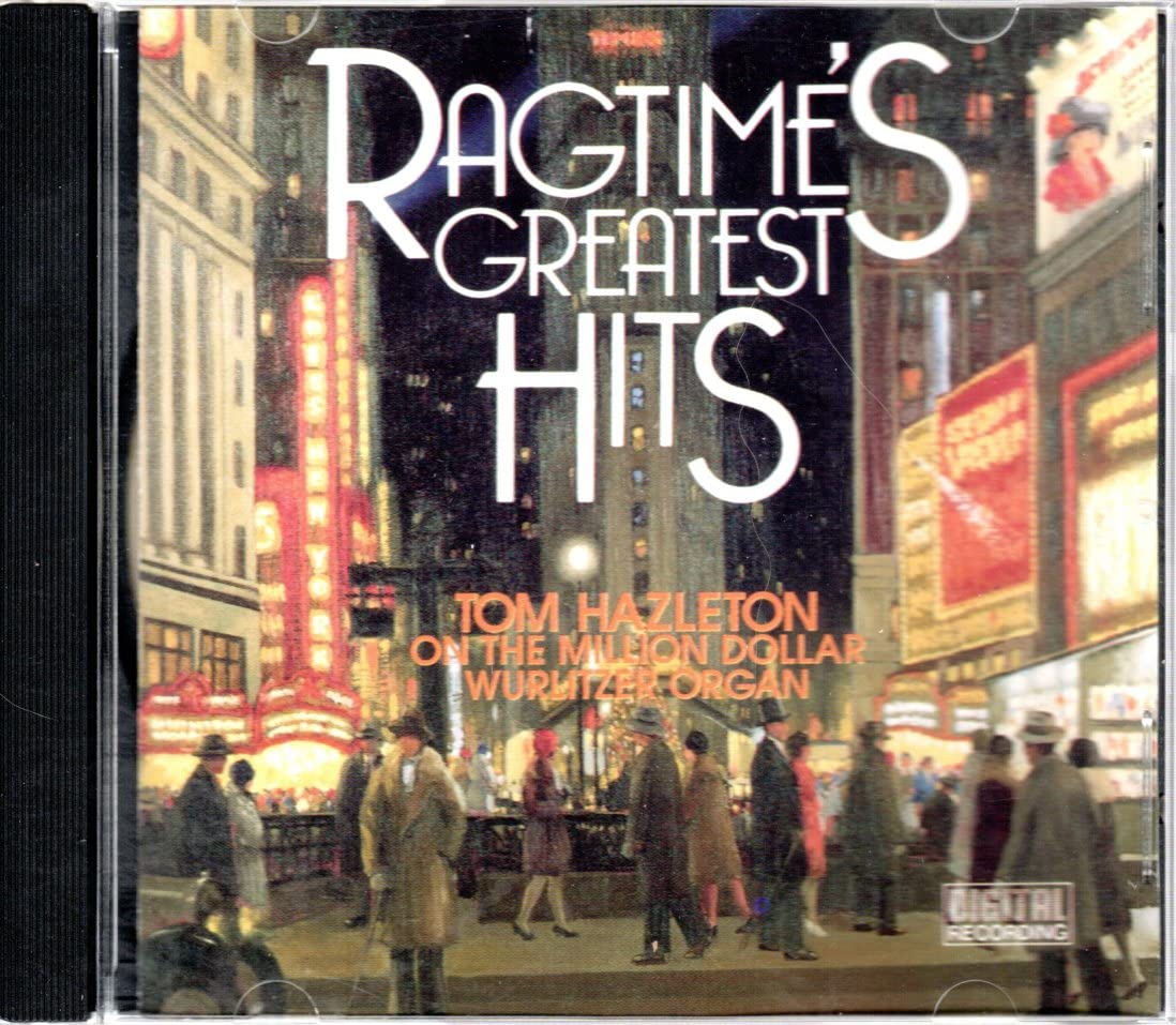 Tom Hazelton - Ragtime's Greatest Hits