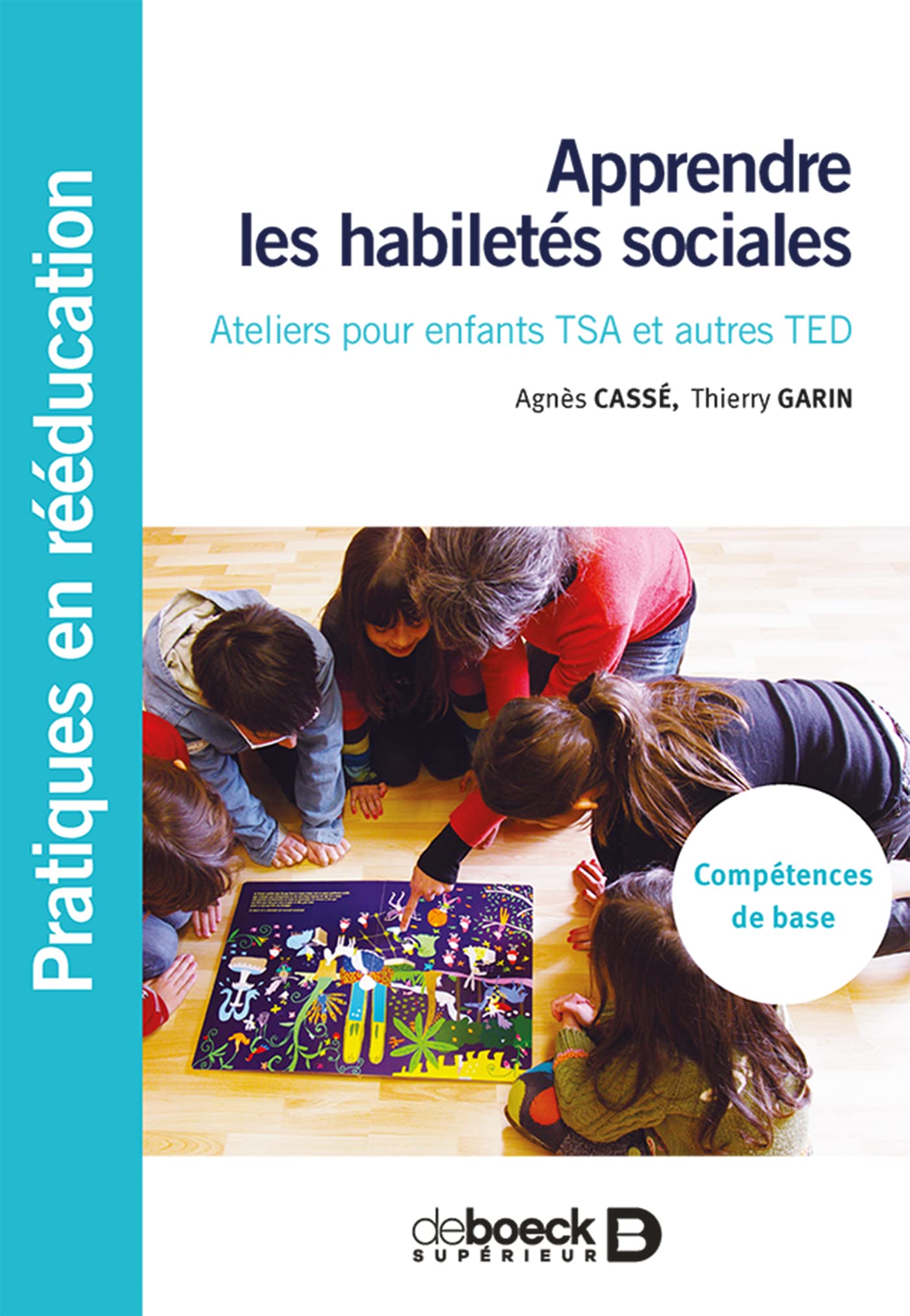Apprendre les habiletes sociales (Apprendre et réapprendre)