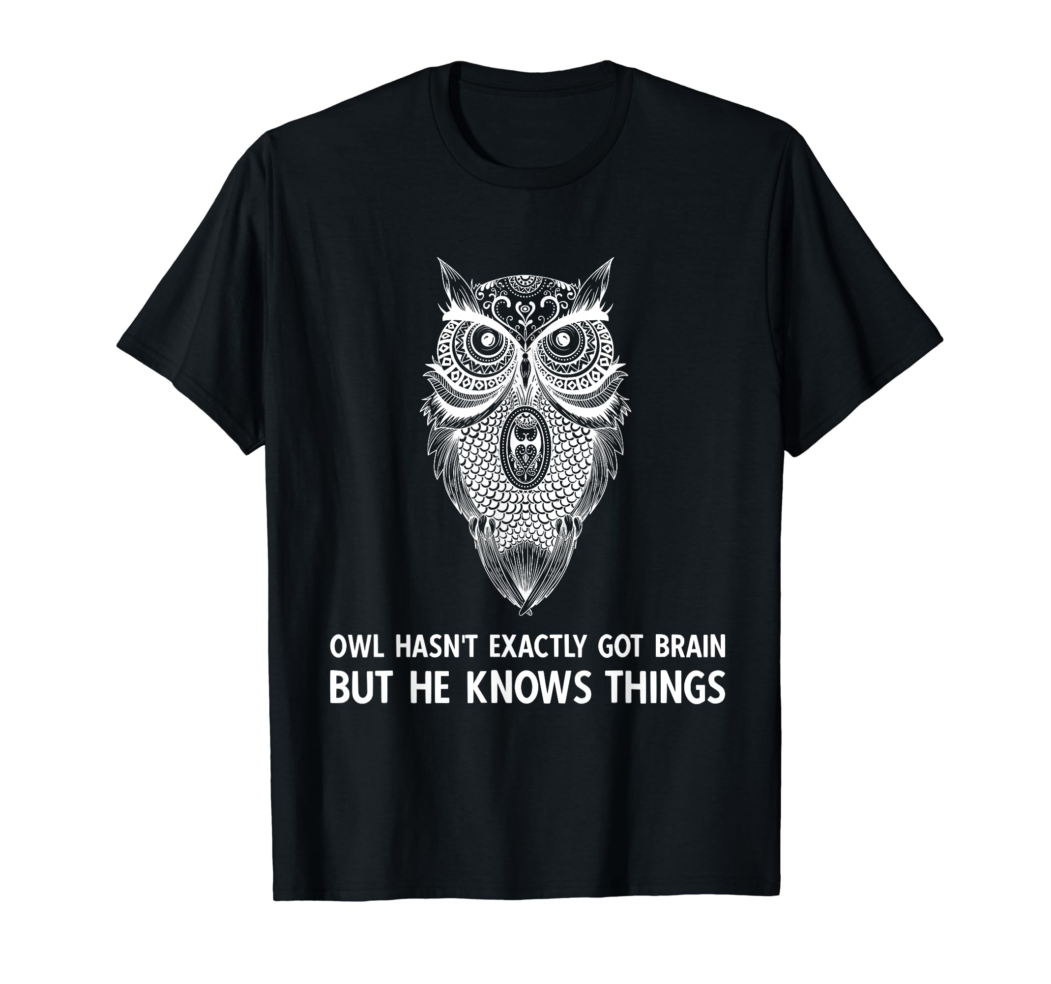 White Owl Saying T-Shirt