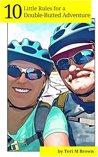 10 Little Rules for a Double-Butted Adventure