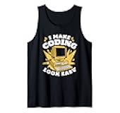 I Make Coding Look Easy Engineer Coder Software Developer Tank Top