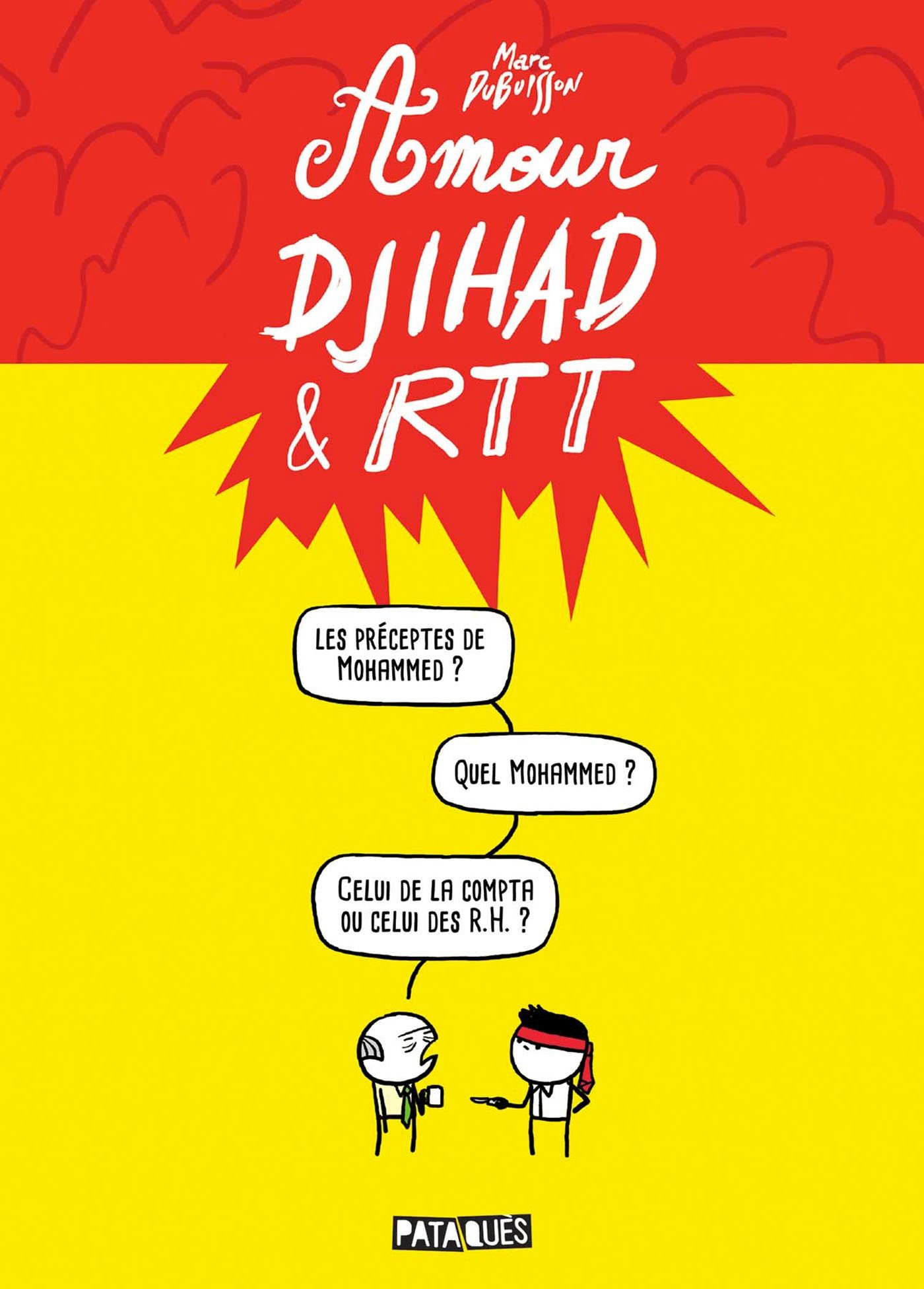 Amour, Djihad et RTT