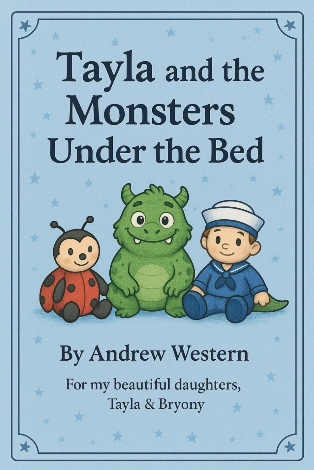 Tayla and the Monsters Under the bed