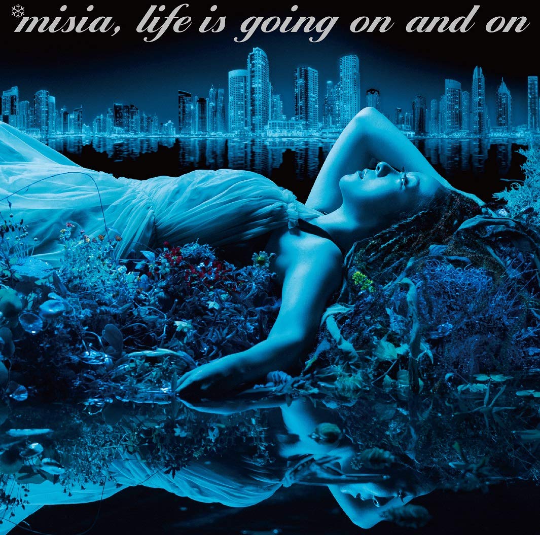 : Life is going on and on(通常盤): ミュージック